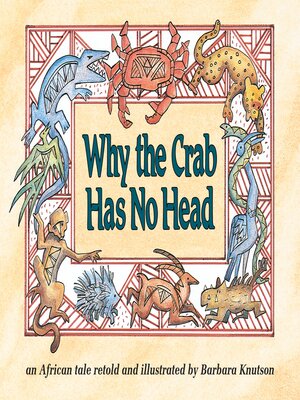 cover image of Why the Crab Has No Head